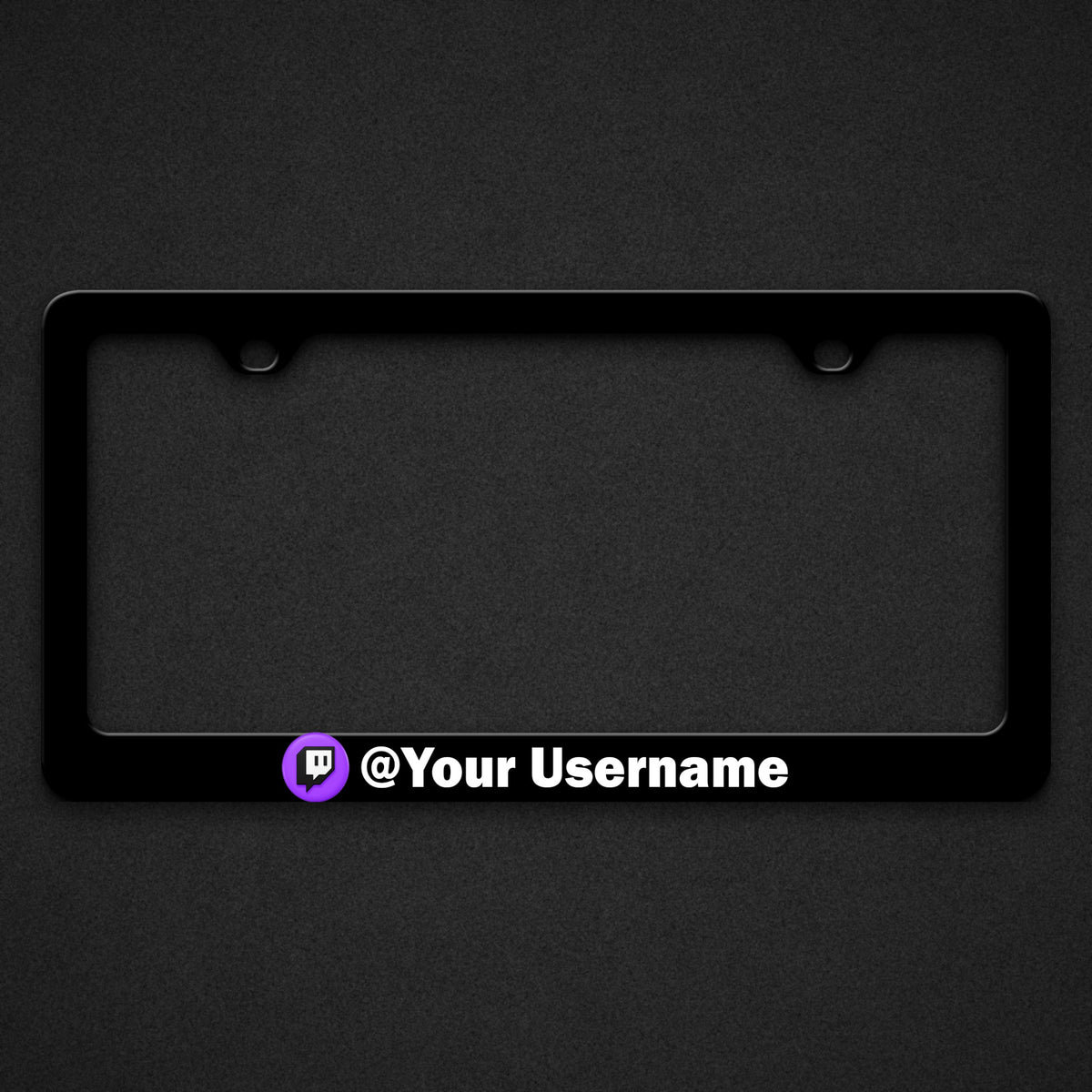 Black plate frame with the Twitch icon and @Your Username in white along the bottom